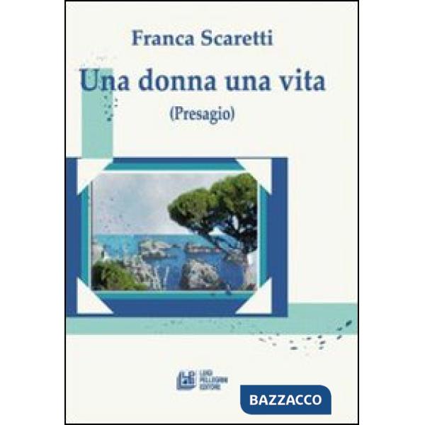 Donna una vita (Una)