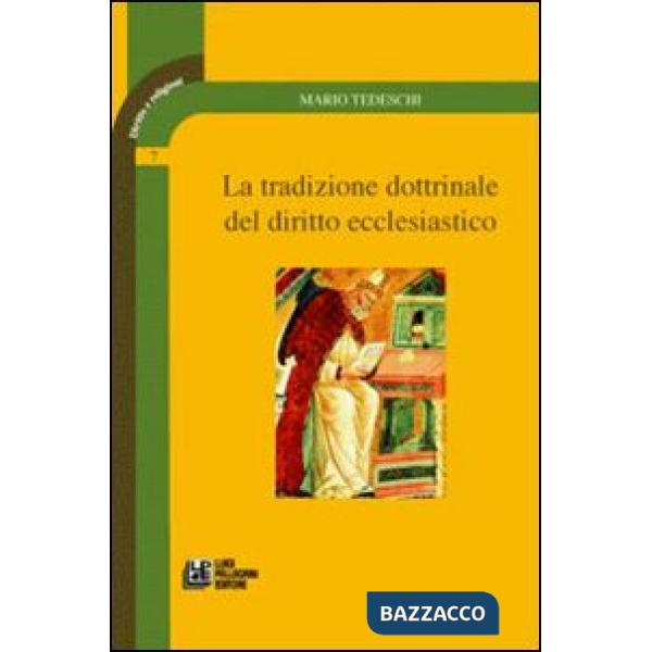 Tradizione dottrinale del diritto ecclestiastico (La)