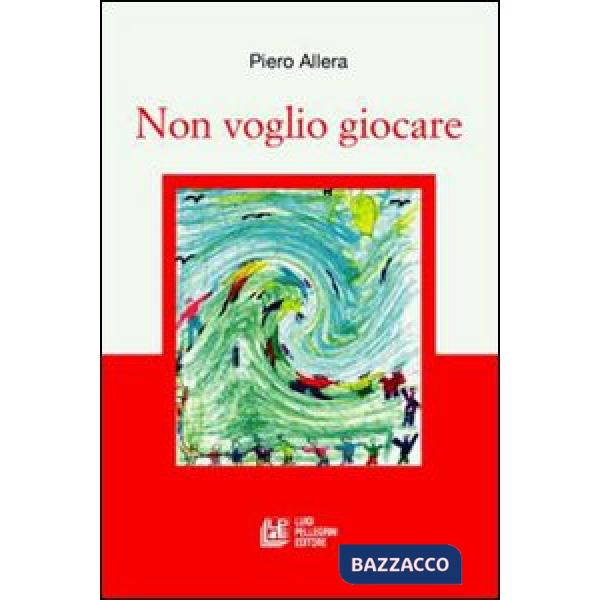 Non voglio giocare