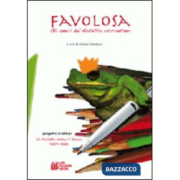 Favolosa. Gli amici del folletto raccontano. Progetto lettura 2008-2009