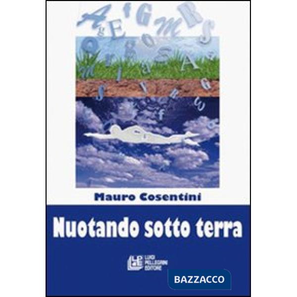 Nuotando sotto terra