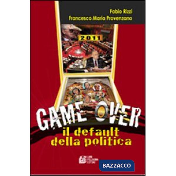 Game over. Il default della politica