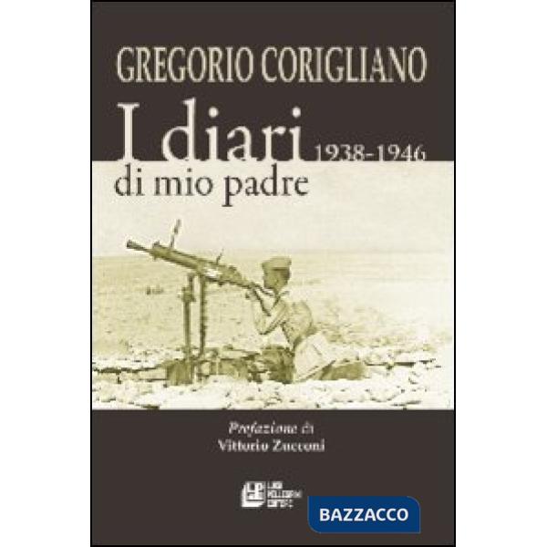 Diari di mio padre 1938-1946 (I)