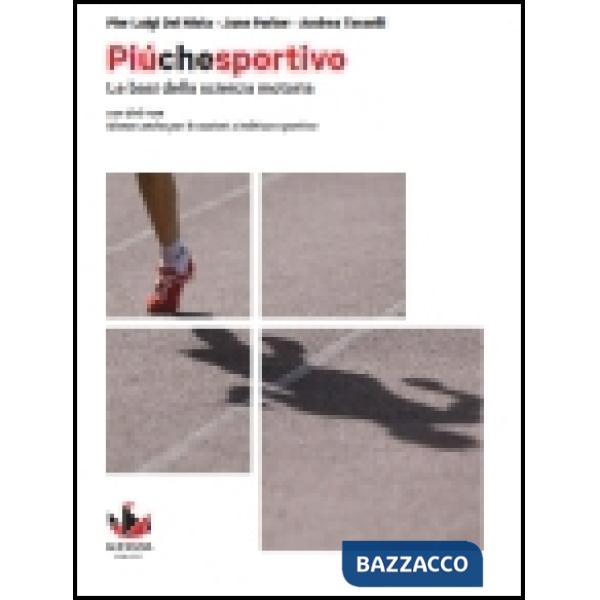 PIU' CHE SPORTIVO