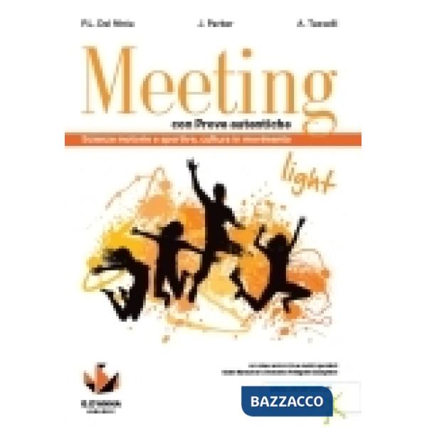 MEETING LIGHT PROVE AUTENTICHE