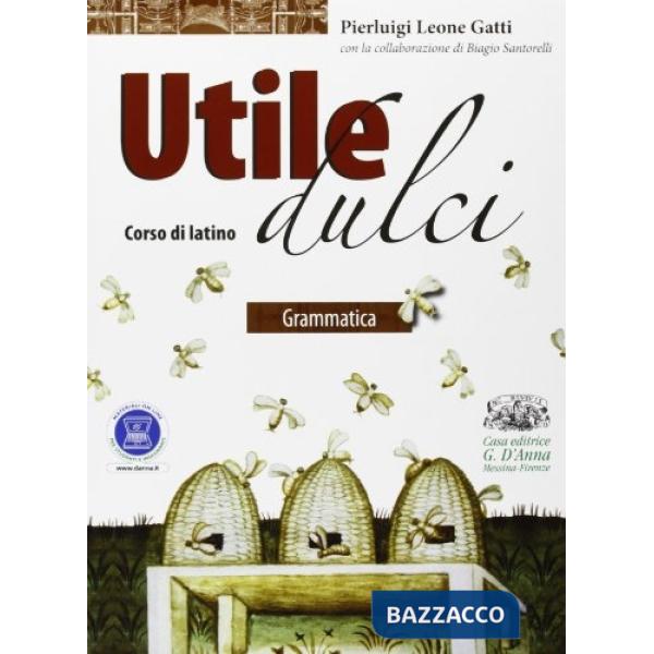 UTILE DULCI GRAMMATICA