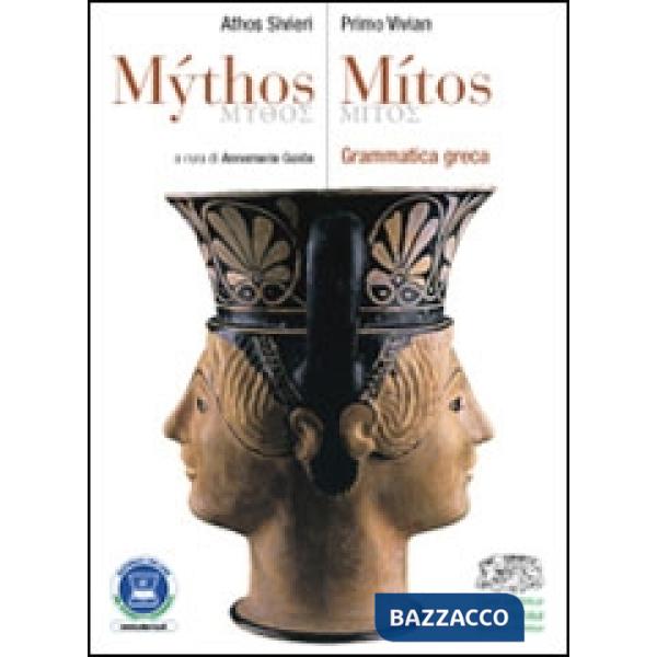 MYTHOS/MITOS GRAMMATICA GRECA
