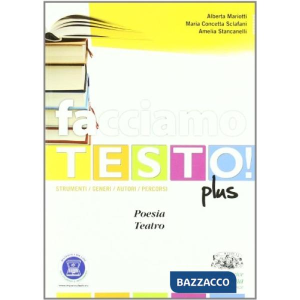 FACCIAMO TESTO! PLUS POESIA TEATRO