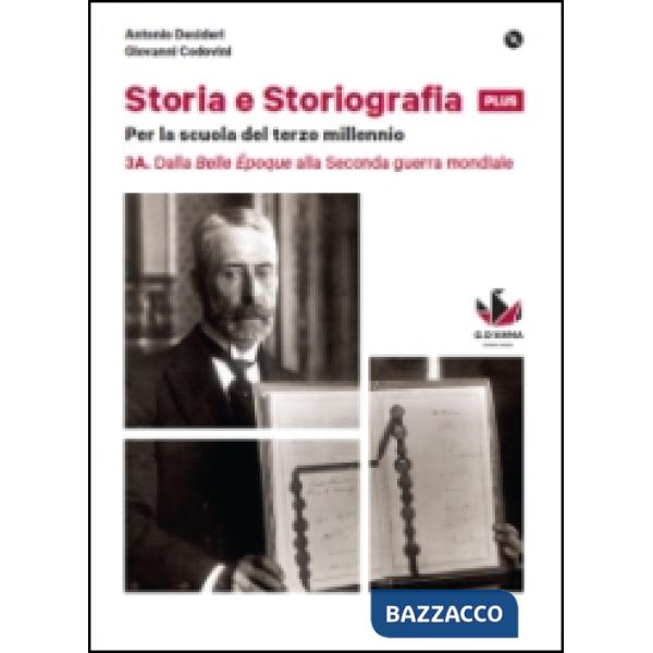 STORIA E STORIOGRAFIA 3A + 3B + DVD + CLIL