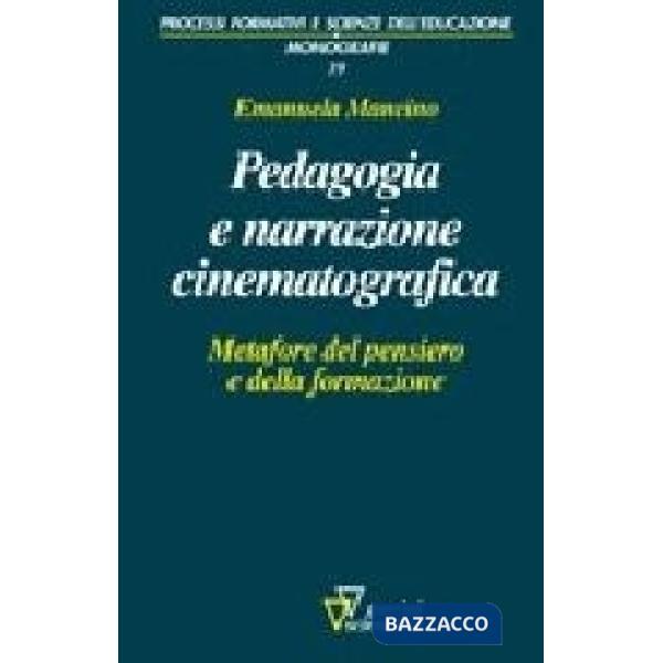 Pedagogia e narrazione cinematografica. Metafore del pensiero e della formazione