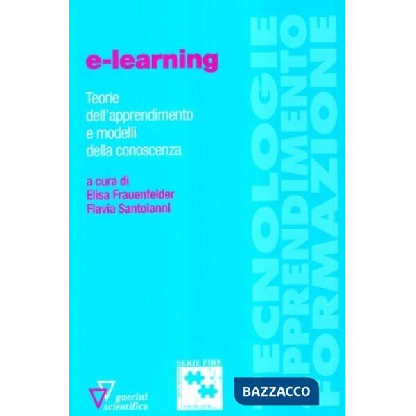 E-learning. Teorie dell'apprendimento e modelli della conoscenza