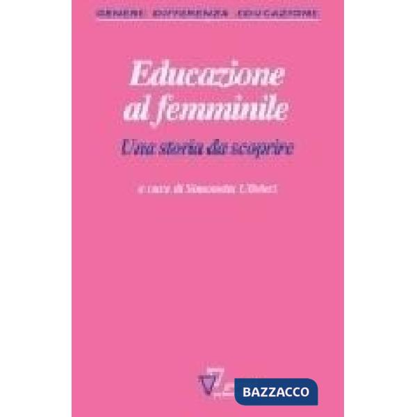 Educazione al femminile. Una storia da scoprire