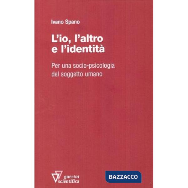 Io, l'altro e l'identità (L')