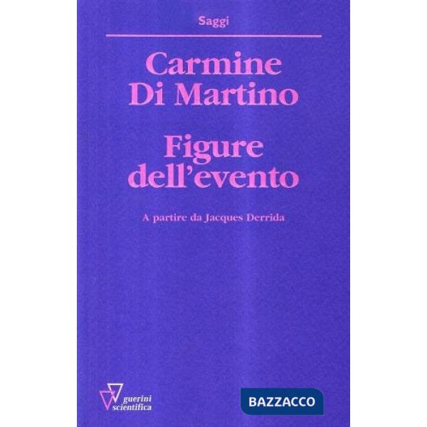 Figure dell'evento. A partire da Jacques Derrida