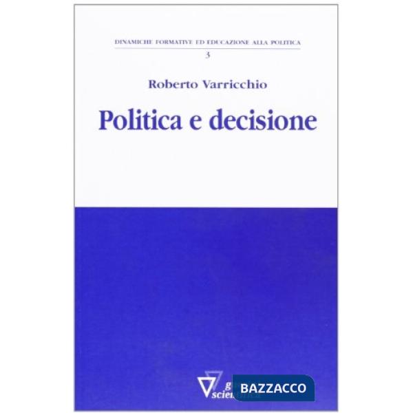 Politica e decisioni