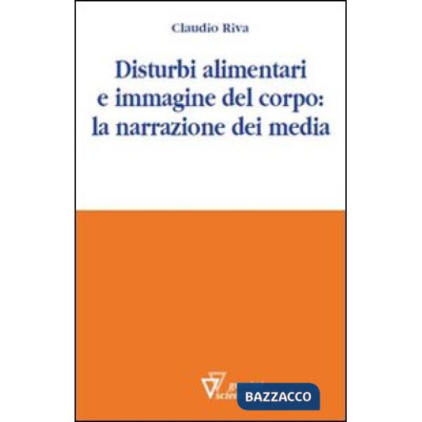 Disturbi alimentari e immagine del corpo: la narrazione dei media