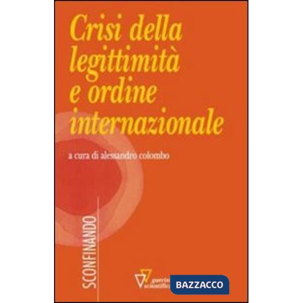 Crisi della legittimità e ordine internazionale