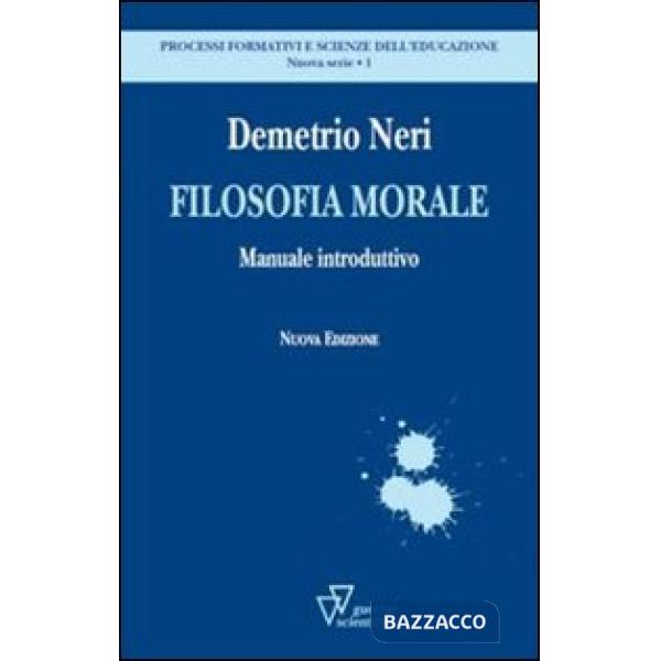 Filosofia morale. Manuale introduttivo