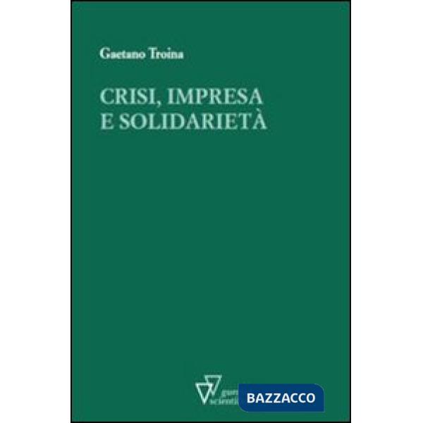 Crisi, impresa e solidarietà