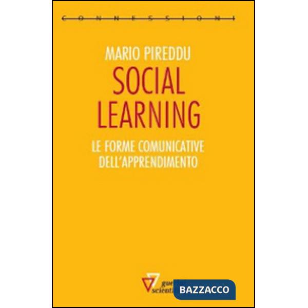 Social learning. Le forme comunicative dell'apprendimento