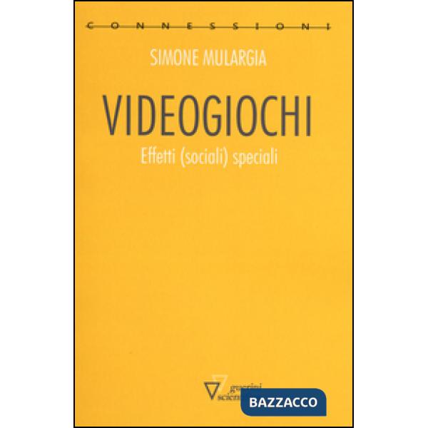 Videogiochi. Effetti (sociali) speciali