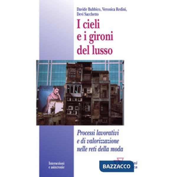 Cieli e i gironi del lusso (I)