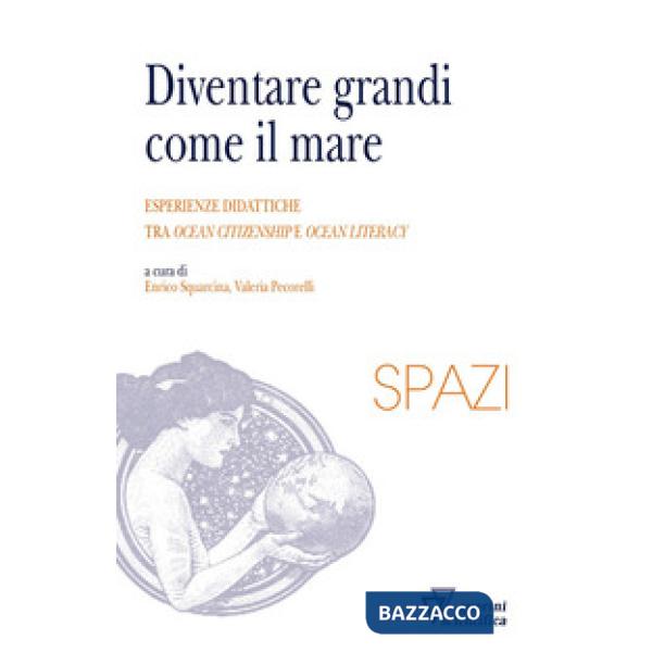 Diventare grandi come il mare