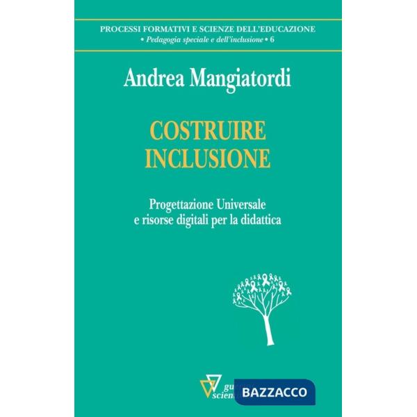 Costruire inclusione. Progettazione universale e risorse digitali per la didattica