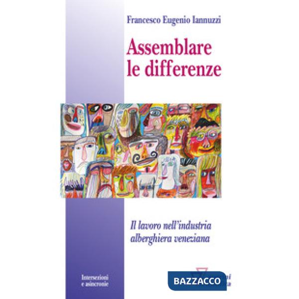 Assemblare le differenze. Il lavoro nell'industria alberghiera veneziana