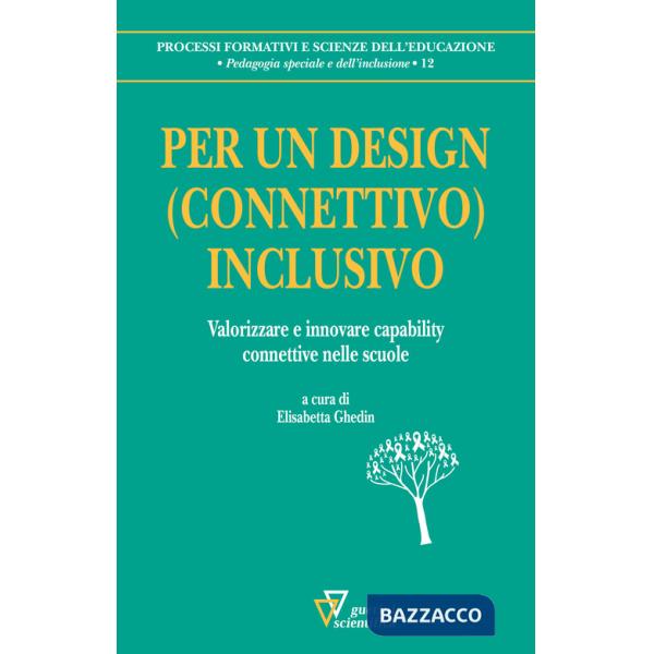 Per un design (connettivo) inclusivo. Valorizzare e innovare capability connettive nelle scuole