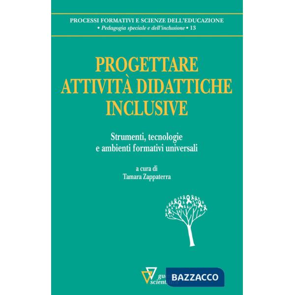 Progettare attività didattiche inclusive. Strumenti, tecnologie e ambienti formativi universali