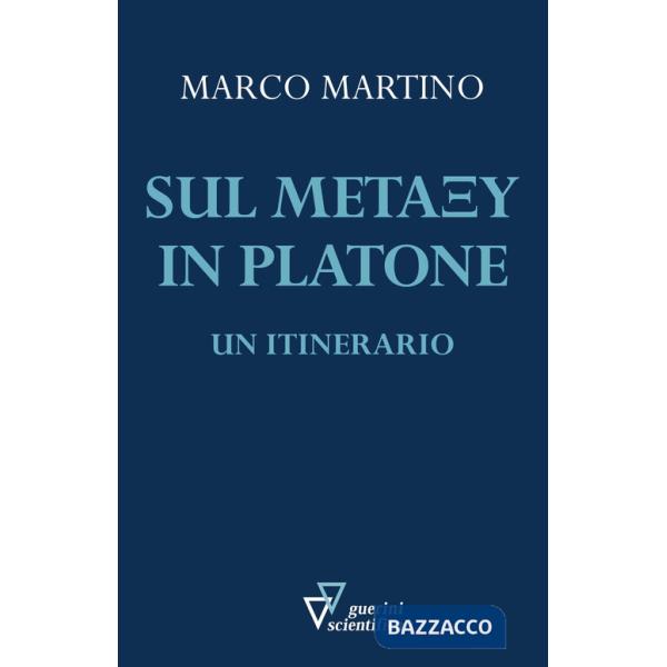 Sul metaxu in Platone. Un itinerario