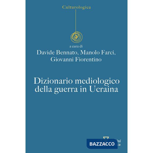 Dizionario mediologico della guerra in Ucraina