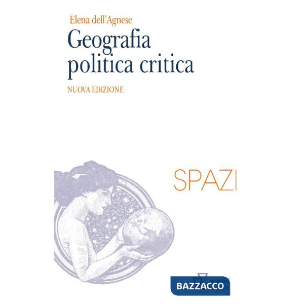 Geografia politica critica. Nuova ediz.