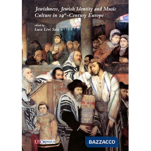 Jewishness, Jewish identity and music culture in 19th-Century Europe