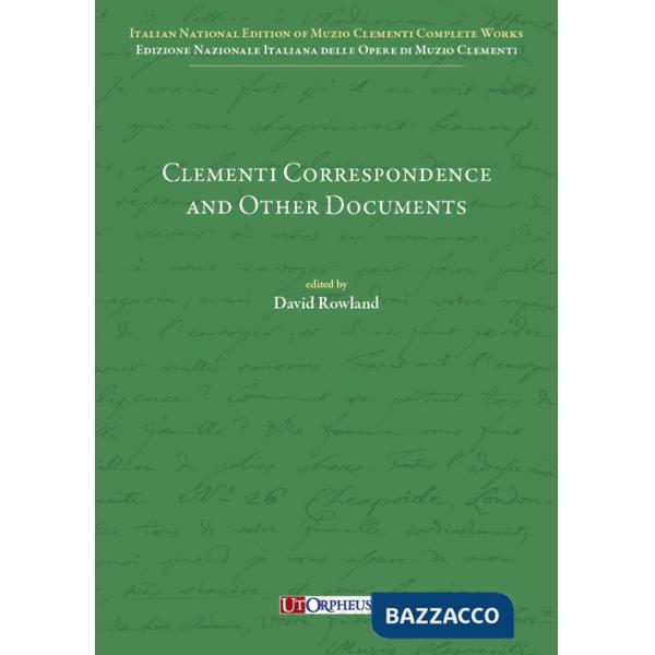 Clementi Correspondence and Other Documents