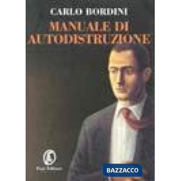 Manuale di autodistruzione