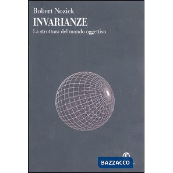Invarianze. La struttura del mondo oggettivo