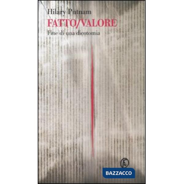 Fatto-valore. Fine di una dicotomia