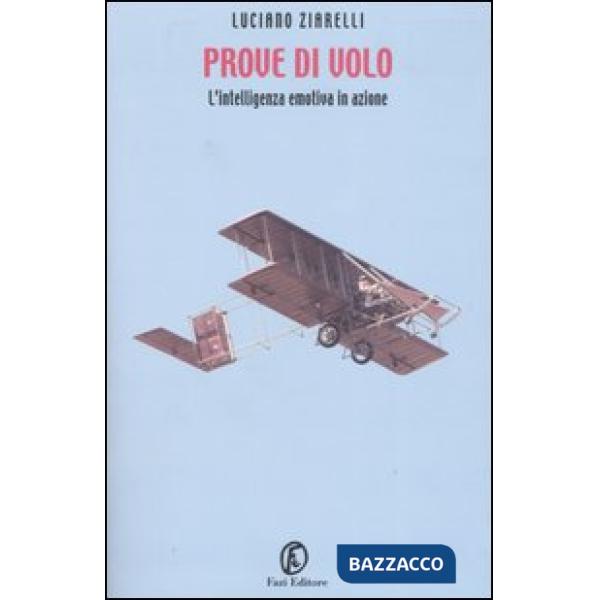 Prove di volo. L'intelligenza emotiva in azione