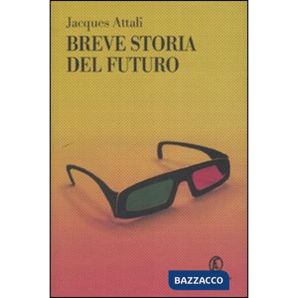 Breve storia del futuro
