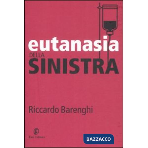 Eutanasia della sinistra