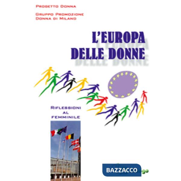 Europa delle donne. Riflessioni al femminile (L')