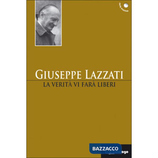 Verità vi farà liberi (La)