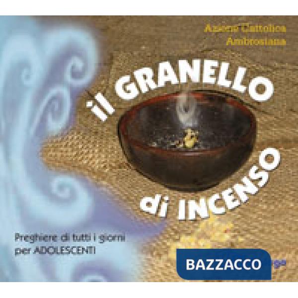 Granello di incenso (Il)
