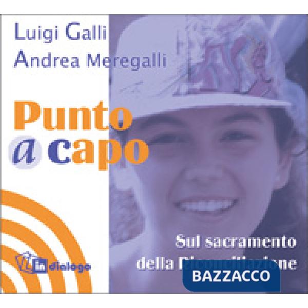 Punto a capo. Sul sacramento della riconciliazione