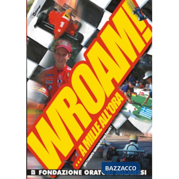 Wroam!... A mille all'ora. Con CD