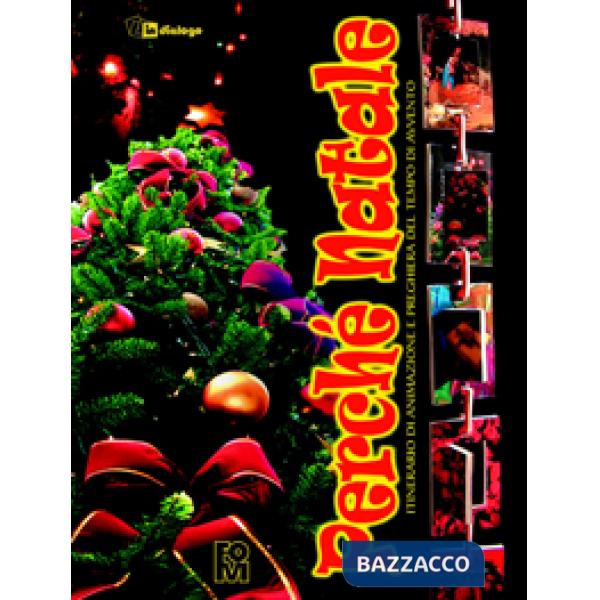 Perché Natale. Itinerario di animazione e preghiera per le domeniche di avvento