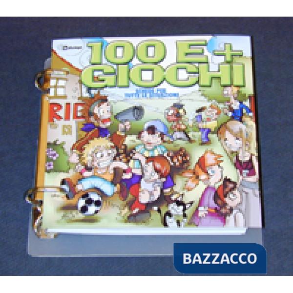 Cento e più giochi. Schede per tutte le situazioni