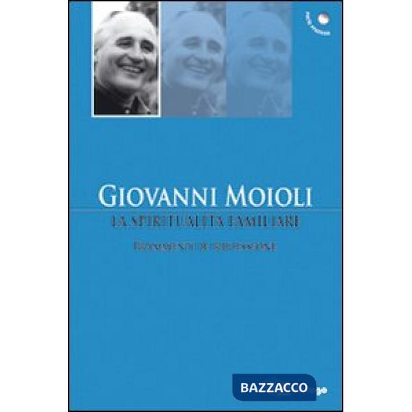 Spiritualità familiare. Frammenti di riflessione (La)